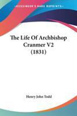 The Life of Archbishop Cranmer V2