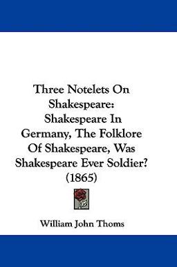 Three Notelets on Shakespeare