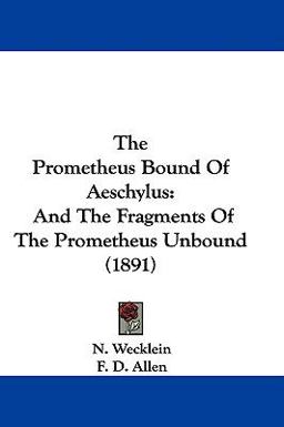 The Prometheus Bound of Aeschylus