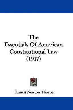 The Essentials of American Constitutional Law