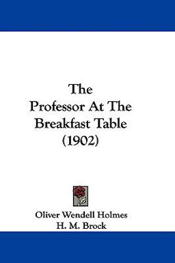 The Professor at the Breakfast Table