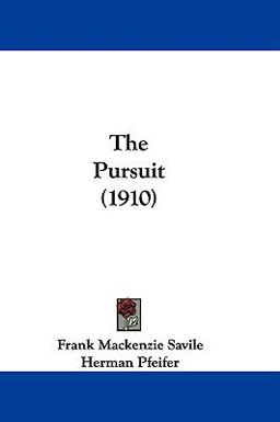 The Pursuit