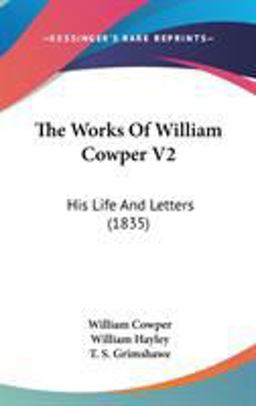 The Works of William Cowper V2