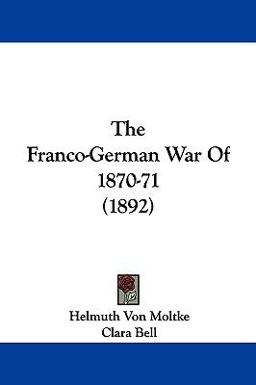 The Franco-German War Of 1870-71