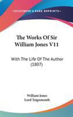 The Works of Sir William Jones V11