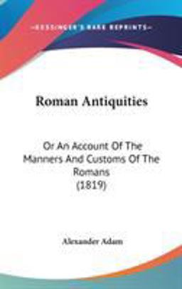 Roman Antiquities Roman Antiquities