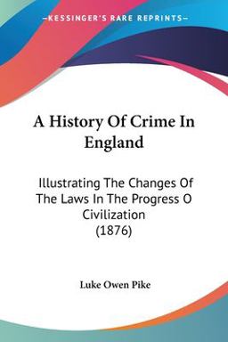 A History of Crime in England A History of Crime in England
