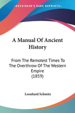 A Manual of Ancient History A Manual of Ancient History