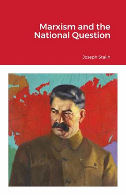 Marxism and the National Question