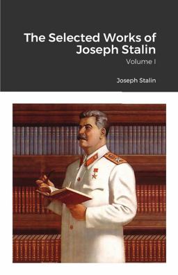 The Selected Works of Joseph Stalin