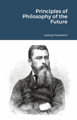 Principles of Philosophy of the Future