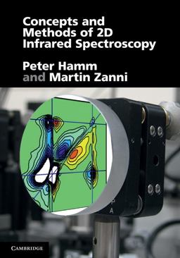 Concepts and Methods of 2D Infrared Spectroscopy  9781107000056 Front Cover