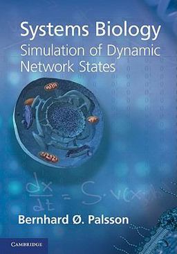 Systems Biology: Simulation of Dynamic Network States  9781107001596 Front Cover