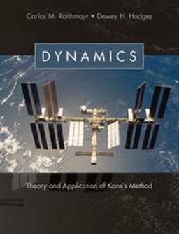 Dynamics Theory and Application of Kane's Method  9781107005693 Front Cover