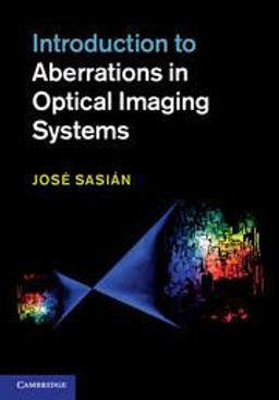 Introduction to Aberrations in Optical Imaging Systems  9781107006331 Front Cover