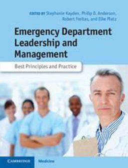 Emergency Department Leadership and Management Best Principles and Practice  9781107007390 Front Cover