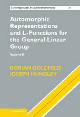 Automorphic Representations and L-Functions for the General Linear Group  9781107007994 Front Cover
