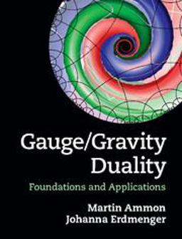 Gauge/Gravity Duality Foundations and Applications  9781107010345 Front Cover