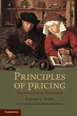 Principles of Pricing An Analytical Approach  9781107010659 Front Cover