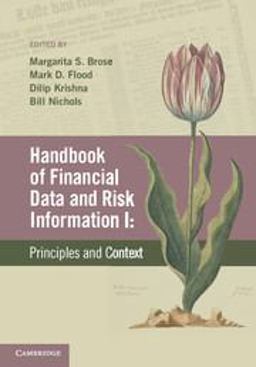 Handbook of Financial Data and Risk Information I Principles and Context  9781107012011 Front Cover