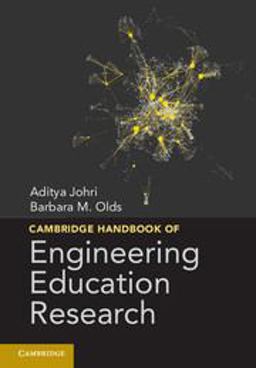 Cambridge Handbook of Engineering Education Research  9781107014107 Front Cover