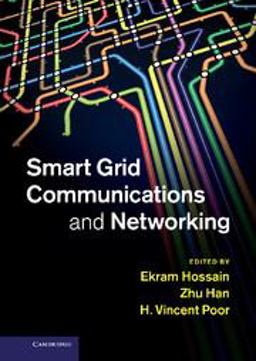 Smart Grid Communications and Networking  9781107014138 Front Cover