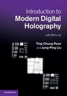 Introduction to Modern Digital Holography With Matlab  9781107016705 Front Cover
