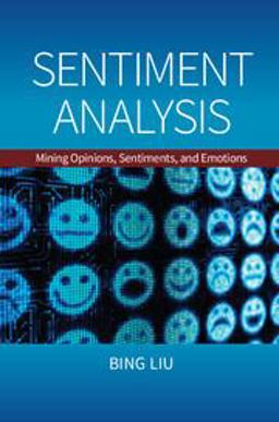 Sentiment Analysis Mining Opinions, Sentiments, and Emotions  9781107017894 Front Cover