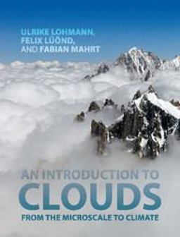Introduction to Clouds From the Microscale to Climate  9781107018228 Front Cover