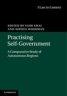 Practising Self-Government A Comparative Study of Autonomous Regions  9781107018587 Front Cover
