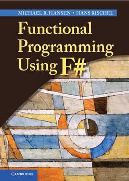 Functional Programming Using F#  9781107019027 Front Cover