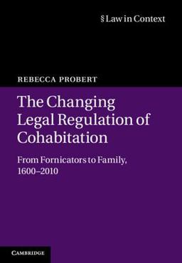 The Changing Legal Regulation of Cohabitation