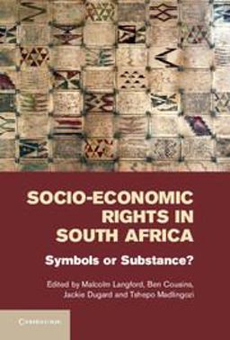 Socio-Economic Rights in South Africa Symbols or Substance?  9781107021143 Front Cover
