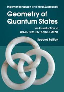 Geometry of Quantum States An Introduction to Quantum Entanglement 2nd 9781107026254 Front Cover