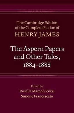 The Aspern Papers and Other Tales, 1884-1888