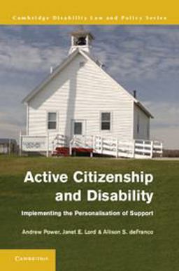 Active Citizenship and Disability Implementing the Personalisation of Support  9781107029910 Front Cover