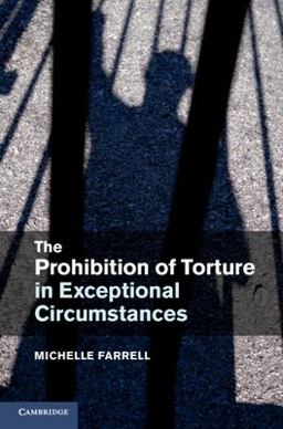 Prohibition of Torture in Exceptional Circumstances  9781107030794 Front Cover
