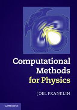 Computational Methods for Physics  9781107034303 Front Cover