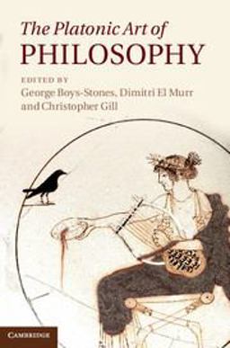 The Platonic Art of Philosophy The Platonic Art of Philosophy