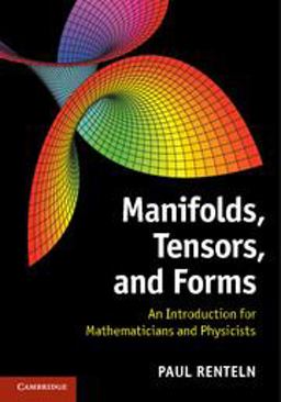Manifolds, Tensors, and Forms An Introduction for Mathematicians and Physicists  9781107042193 Front Cover