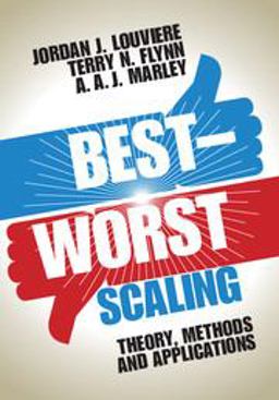 Best-Worst Scaling Theory, Methods and Applications  9781107043152 Front Cover