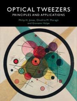 Optical Tweezers Principles and Applications  9781107051164 Front Cover