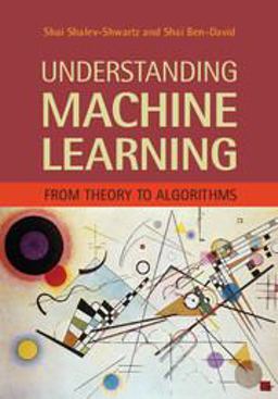 Understanding Machine Learning From Theory to Algorithms  9781107057135 Front Cover