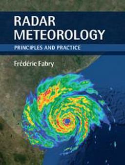 Radar Meteorology Principles and Practice  9781107070462 Front Cover