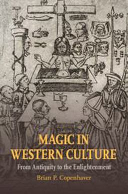 Magic in Western Culture From Antiquity to the Enlightenment  9781107070523 Front Cover