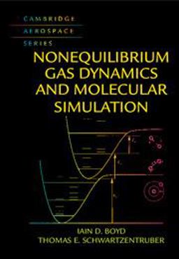 Nonequilibrium Gas Dynamics and Molecular Simulation  9781107073449 Front Cover