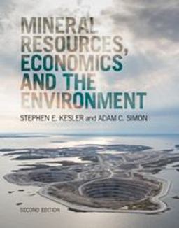 Mineral Resources, Economics and the Environment 2nd 9781107074910 Front Cover