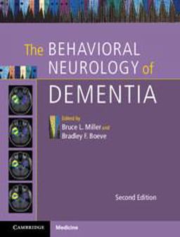 Behavioral Neurology of Dementia 2nd 9781107077201 Front Cover