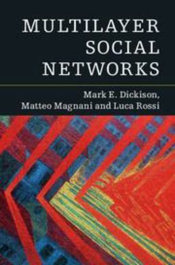 Multilayer Social Networks  9781107079496 Front Cover