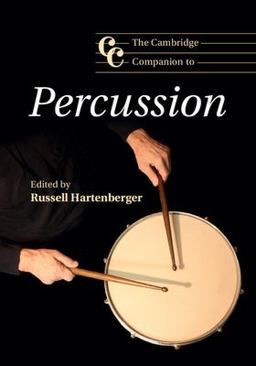 Cambridge Companion to Percussion  9781107093454 Front Cover